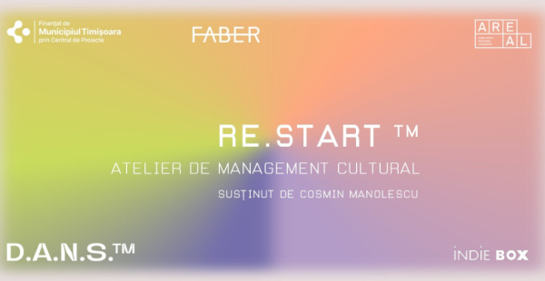 RE.START ™ | cultural management workshop in Timisoara