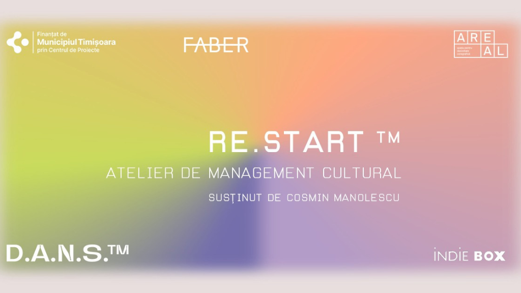 RE.START ™ | cultural management workshop in Timisoara