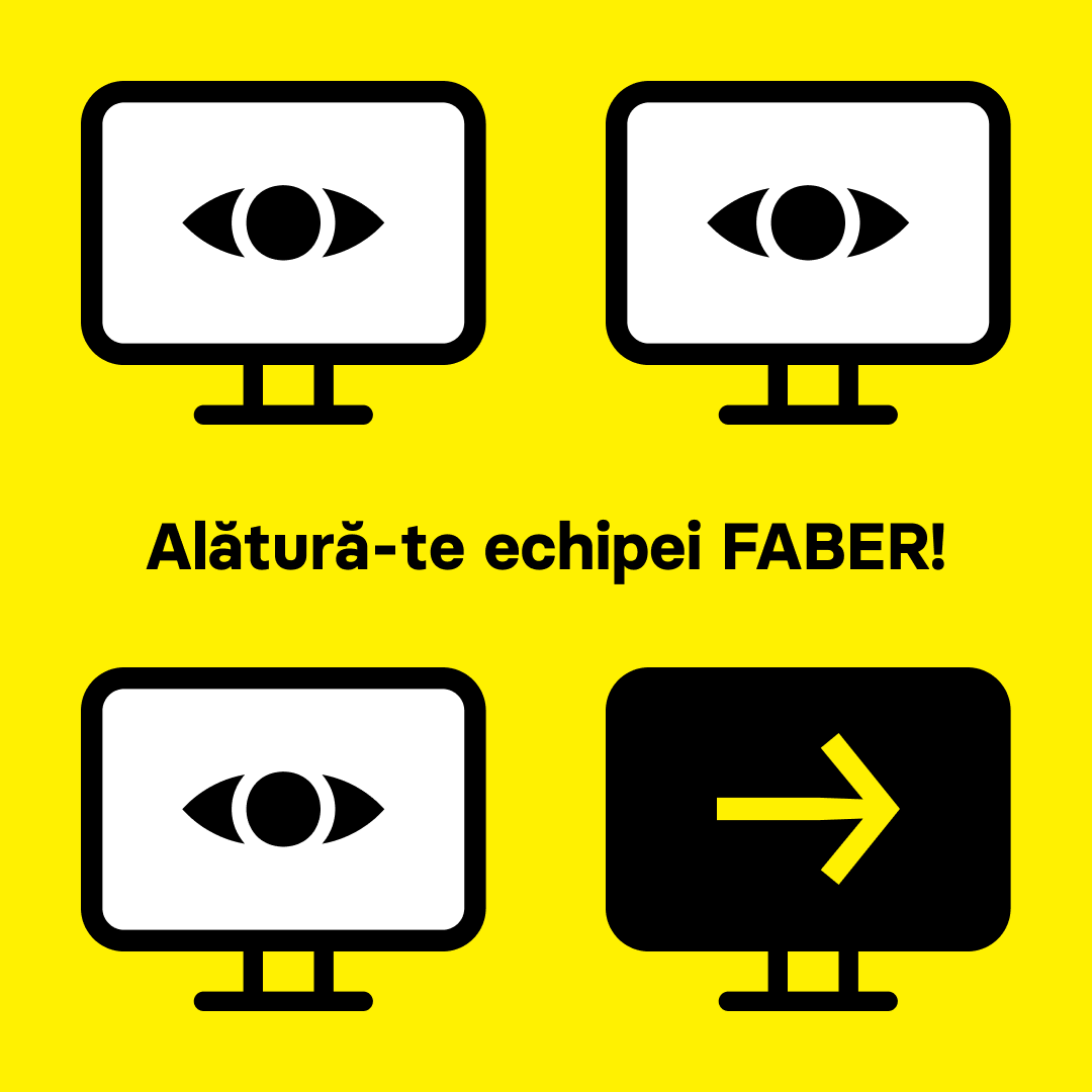 Alătură-te echipei FABER!