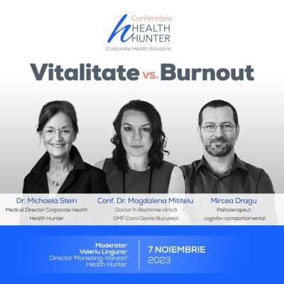 Conferințele Health Hunter: Vitalitate vs Burnout