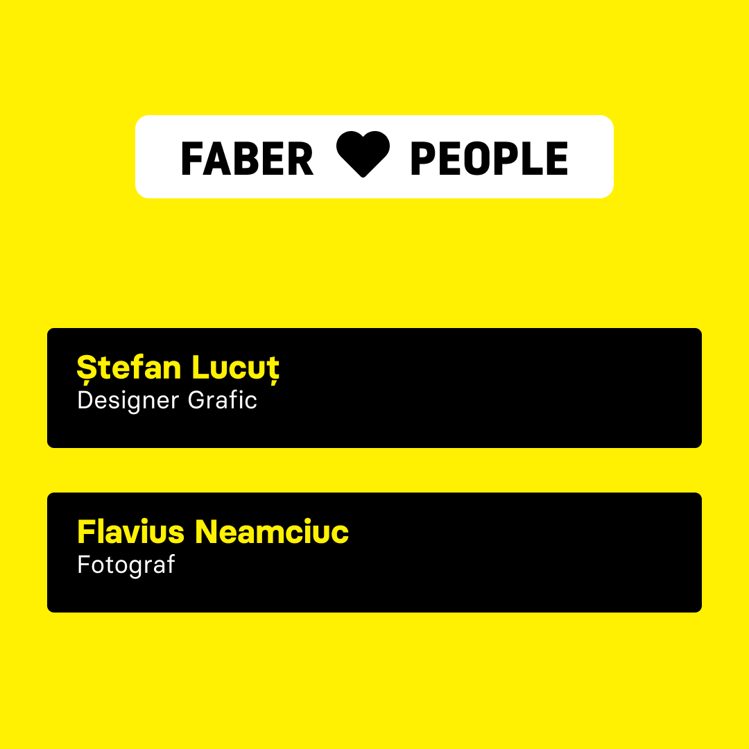 FABER ❤️ people: Ștefan Lucuț | Flavius Neamciuc