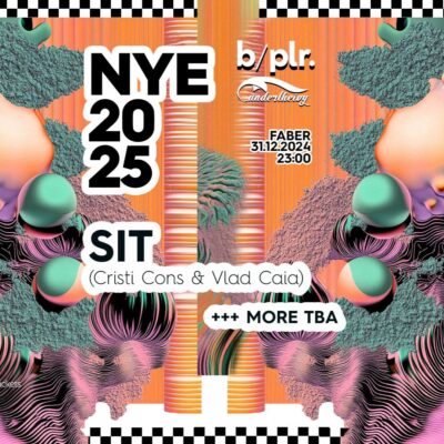 NYE2025 – SIT (Cristi Cons & Vlad Caia) + more